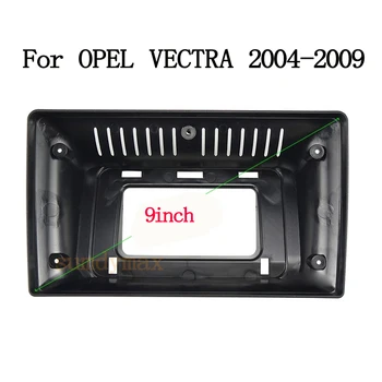 Установка автомобильного радиоприемника 2 Din 9 дюймов Пластиковая рамка для передней панели для OPEL VECTRA 3 2002-2009 Комплект приборной панели для автомобильного радиоприемника Изображение
