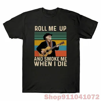 И умру, когда винтажная футболка Roll T Smoke Nelson мужская футболка I Me Up в стиле ретро Willie Shirt Me Изображение