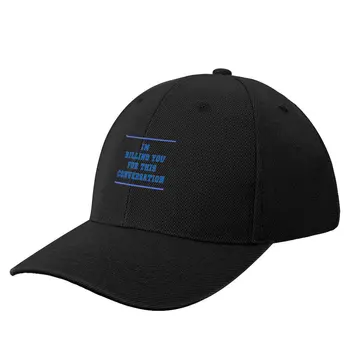 Я выставляю вам счет за этот разговор Бейсболка Шляпы дальнобойщика Изготовленная на заказ Кепка Солнцезащитная Шляпа западные шляпы Шляпы Мужские Женские Изображение